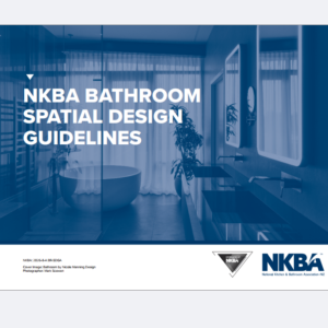 NEW! NKBA Bathroom Spatial Design Guidelines